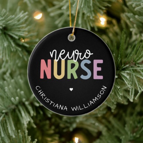 Custom Name Neuro Nurse Neuroscience Nurse Gifts Ceramic Ornament