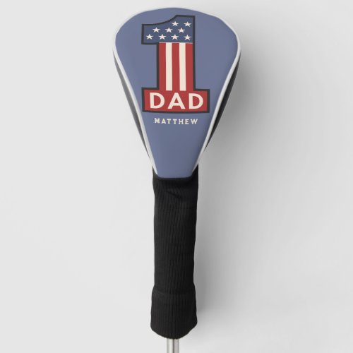 Custom Name Number One Best Dad Ever Golf Head Cover