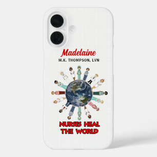 Custom Name Nurses Heal the World iPhone 16 Case