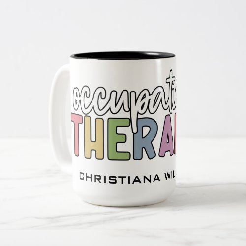 Custom Name Occupational Therapist OT Gifts Two_Tone Coffee Mug