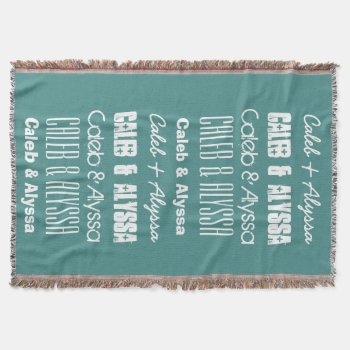 Custom Name Or Names Or Custom Saying A11a Throw Blanket by JaclinArt at Zazzle
