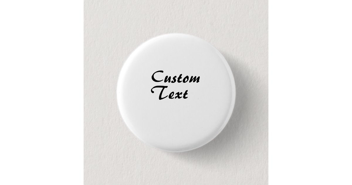 Name Buton Custom Name Personalized Text Button | Zazzle
