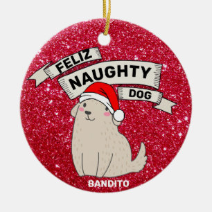 Custom Name Photo Personalized Feliz Naughty Dog Ceramic Ornament