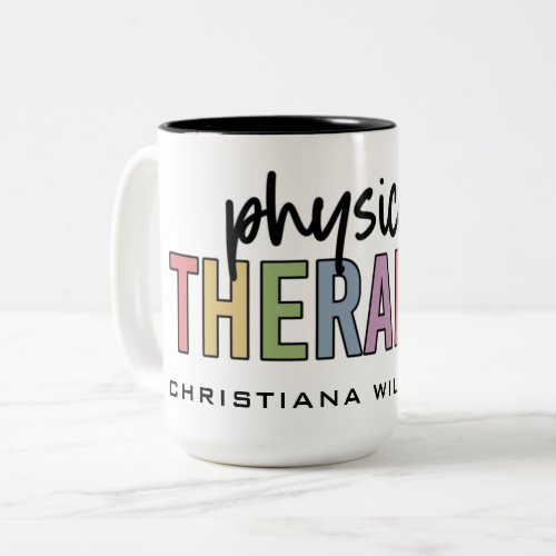 Custom Name Physical Therapist PT Gifts Two_Tone Coffee Mug