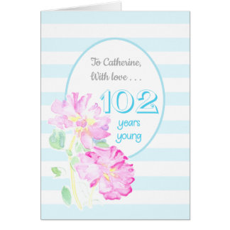 Custom Name Pink Roses and Stripes 102nd Birthday Cards