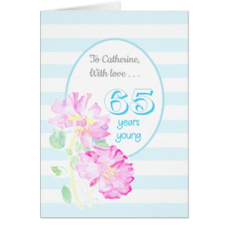 Custom Name Pink Roses and Stripes 65th Birthday Cards