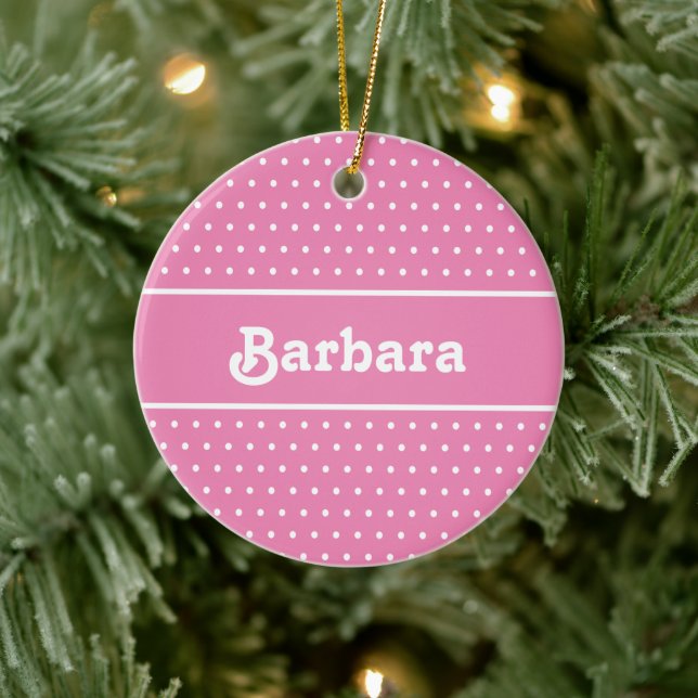 Custom Name Polka Dot Pink and White Ceramic Ornament (Tree)