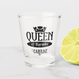 Custom Name Queen of Karaoke Shot Glass