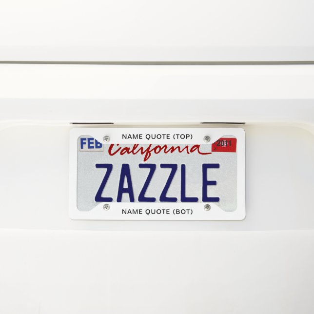 Custom Name Quote White Background Personalize It License Plate Frame (On Car)