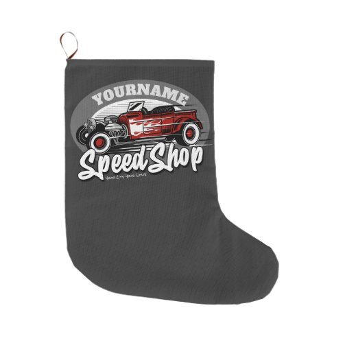 Custom NAME Red Hot Rod Roadster Speed Shop Garage Large Christmas Stocking
