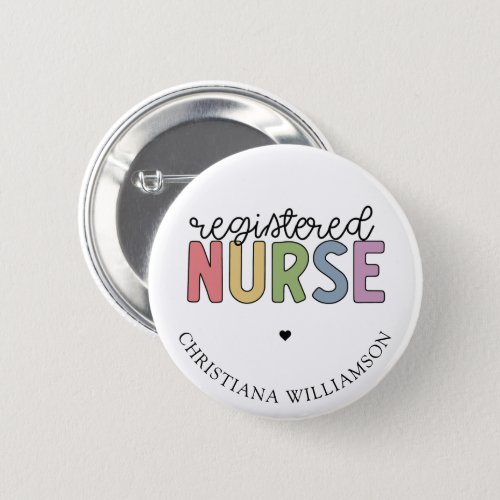 Custom Name Registered Nurse RN Nurse Graduation Button