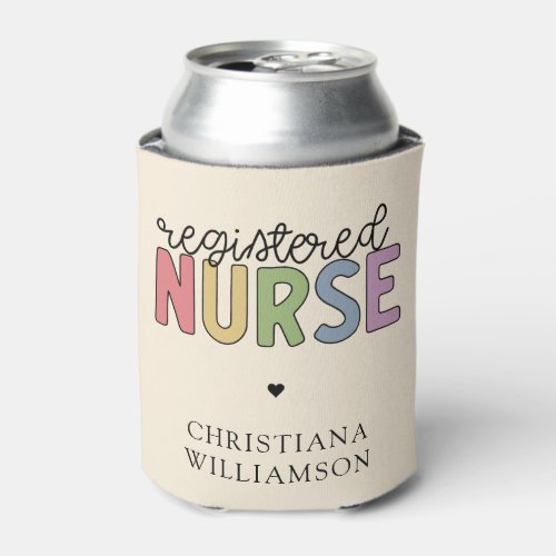 Custom Name Registered Nurse RN Nurse Graduation Can Cooler