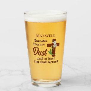 Custom Name Remember You Are Dust Ash Wednesday Glass