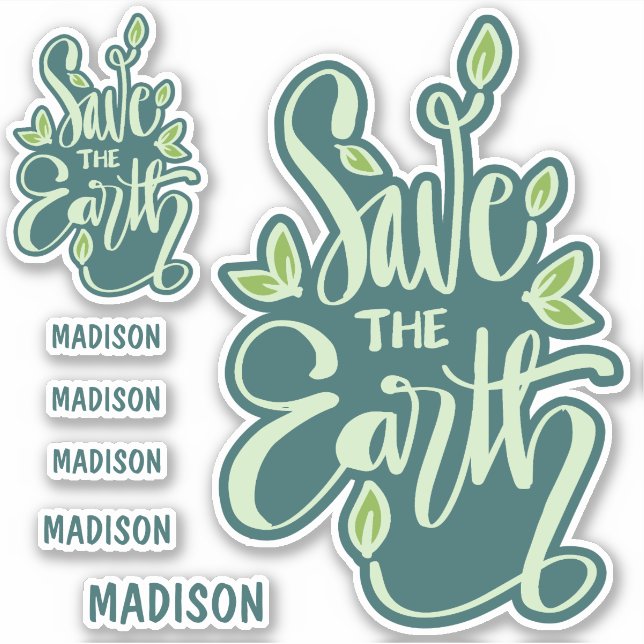 Custom Name Save The Earth Sticker (Front)