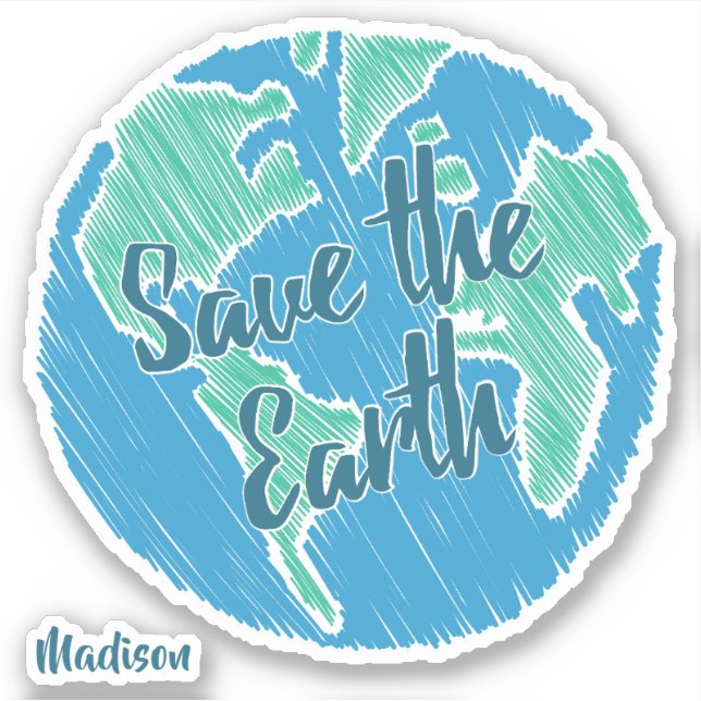 Custom Name Save The Earth Sticker (Front)