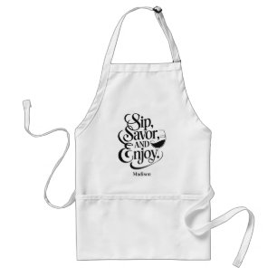 Custom Name Sip, Savor, Enjoy Wine Adult Apron