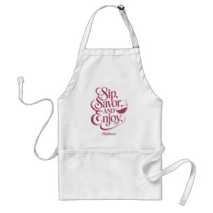 Custom Name Sip, Savor, Enjoy Wine Adult Apron