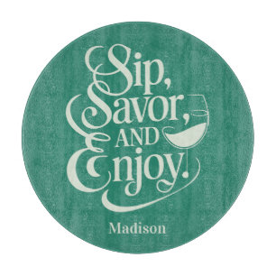 Custom Name Sip, Savor, Enjoy Wine Cutting Board