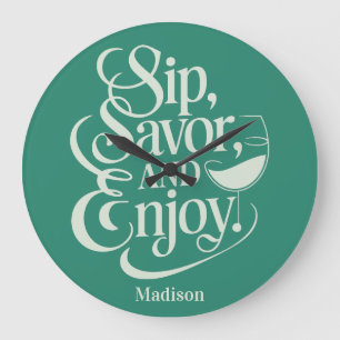 Custom Name Sip, Savor, Enjoy Wine Large Clock