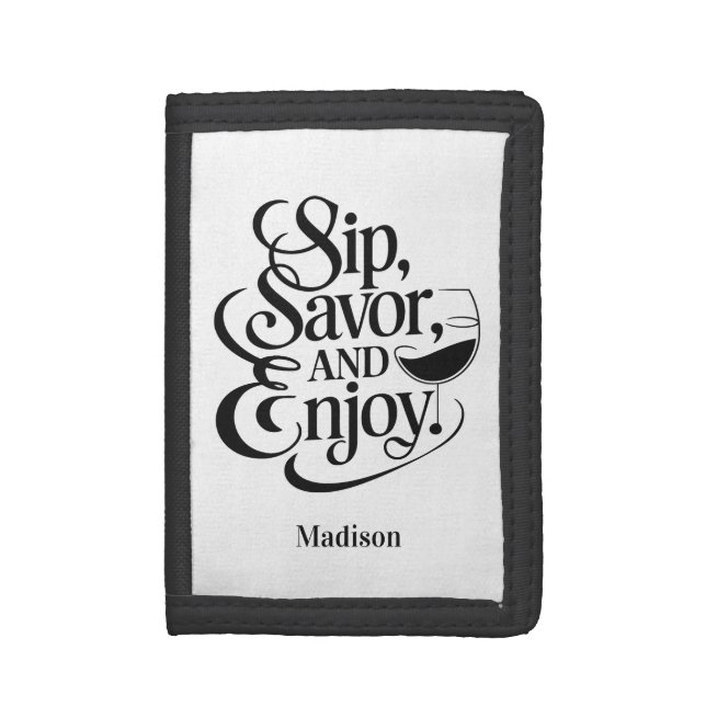 Custom Name Sip, Savor, Enjoy Wine Trifold Wallet (Front Vertical)