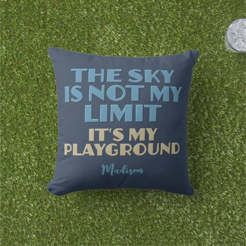 Custom Name Sky Quote Outdoor Pillow