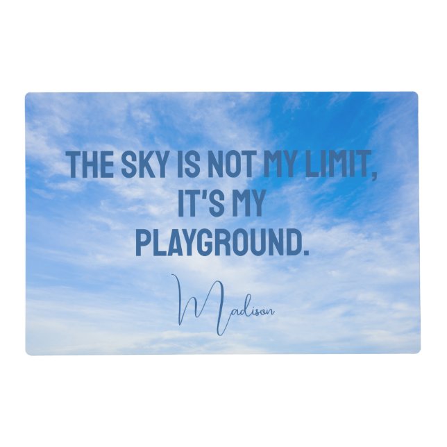 Custom Name Sky Quote Placemat (Front)