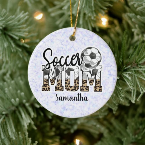 Custom Name Soccer Mom  Mothers Day Ceramic Ornament