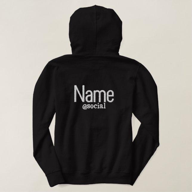 Custom name social cool embroidered hoodie (Design Back)