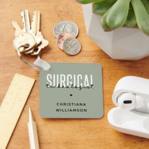 Custom Name Surgical Technologist Med Surg Tech Keychain
