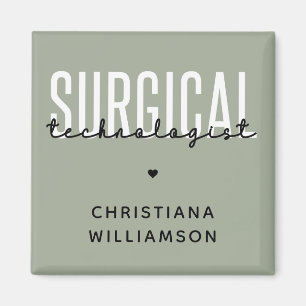 Custom Name Surgical Technologist Med Surg Tech Magnet