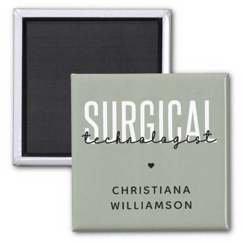 Custom Name Surgical Technologist Med Surg Tech  Magnet