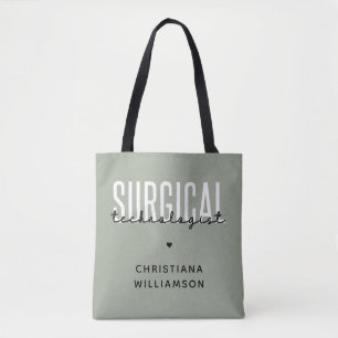 Custom Name Surgical Technologist Med Surg Tech  Tote Bag