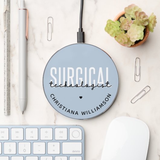 Custom Name Surgical Technologist Med Surg Tech Wireless Charger (Desk)