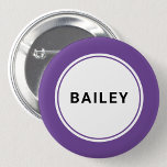Custom Name Tag Badge Pin Button<br><div class="desc">Custom individual name personalized name badge with purple violet border.</div>