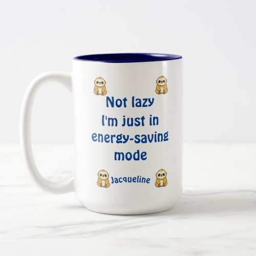 Custom Name Teenager Not Lazy Energy Saving Mode  Two_Tone Coffee Mug