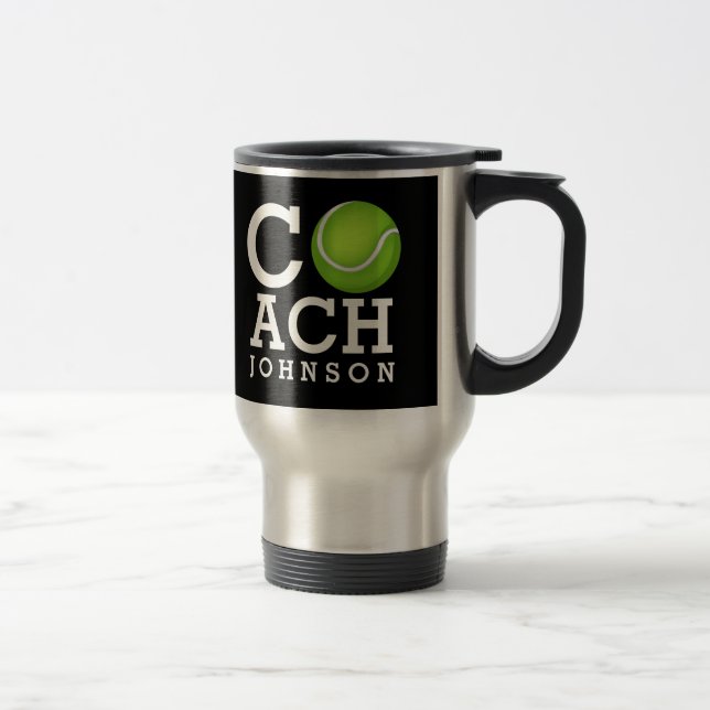 Custom Name Tennis Coach Travel Mug (Right)