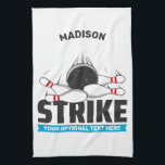 Custom Name & Text Bowling Strike Kitchen Towel<br><div class="desc">Change the text fields to what you want. Using the editing tool,  you can further change the fonts and their sizes and colors if you wish. See my store for more bowling items.</div>