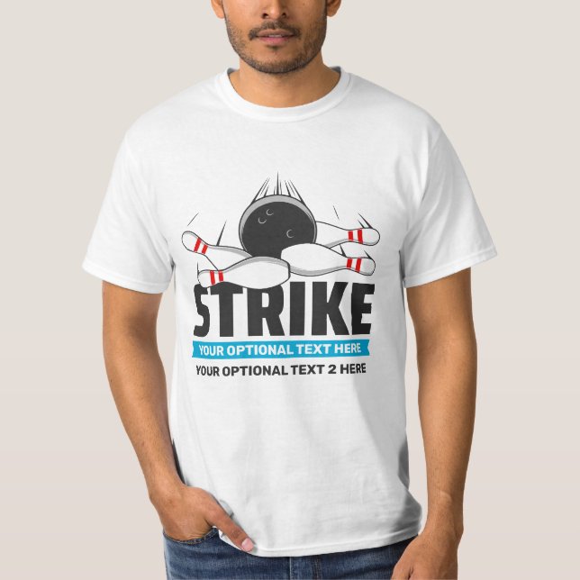 Custom Name & Text Bowling Strike T-Shirt (Front)