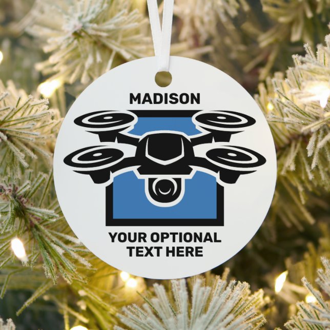 Custom Name & Text Drone Metal Ornament (Insitu)