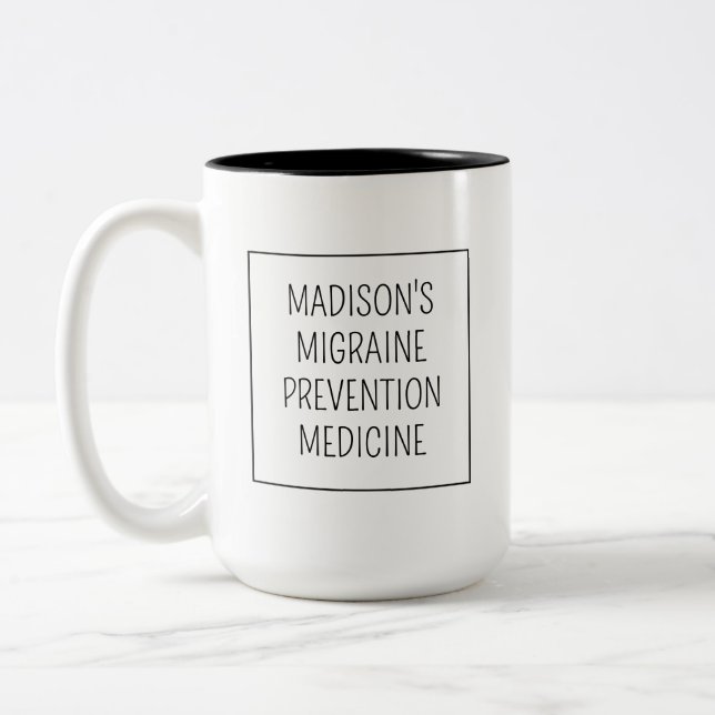 Custom Name / Text Migraine Prevention Two-Tone Coffee Mug (Left)