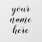 Custom Name Text Script Elegant Home Decor