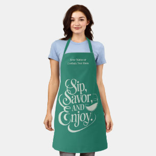 Custom Name / Text Sip, Savor, Enjoy Apron