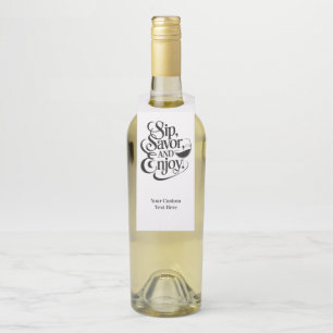 Custom Name / Text Sip, Savor, Enjoy Bottle Hanger Tag