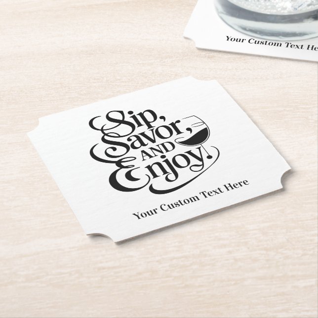 Custom Name / Text Sip, Savor, Enjoy Paper Coaster (Angled)