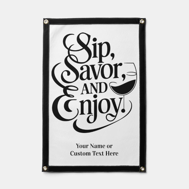 Custom Name / Text Sip, Savor, Enjoy Pennant (Front)