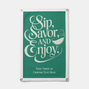 Custom Name / Text Sip, Savor, Enjoy Pennant