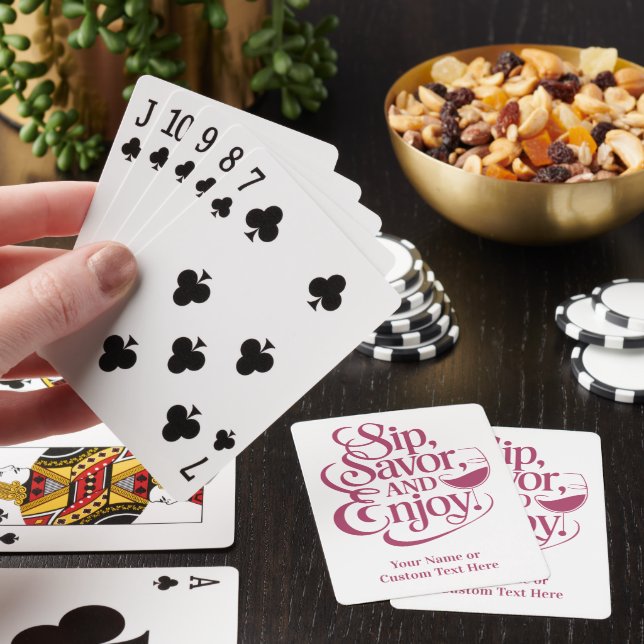 Custom Name / Text Sip, Savor, Enjoy Poker Cards (In Situ)