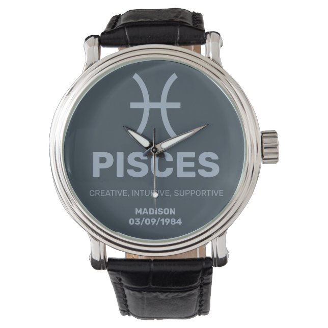 Custom Name / Text Zodiac Sign Pisces Watch (Front)
