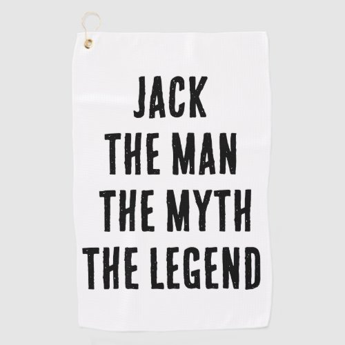 Custom name The Man The Myth The Legend Golf Towel