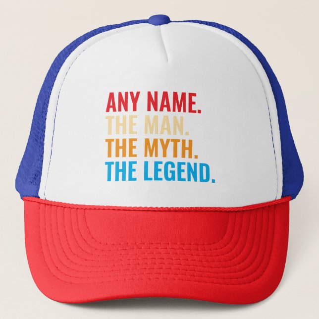 Custom Name The Man The Myth The Legend Retro Trucker Hat (Front)